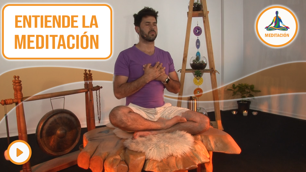 Entiende la Meditación