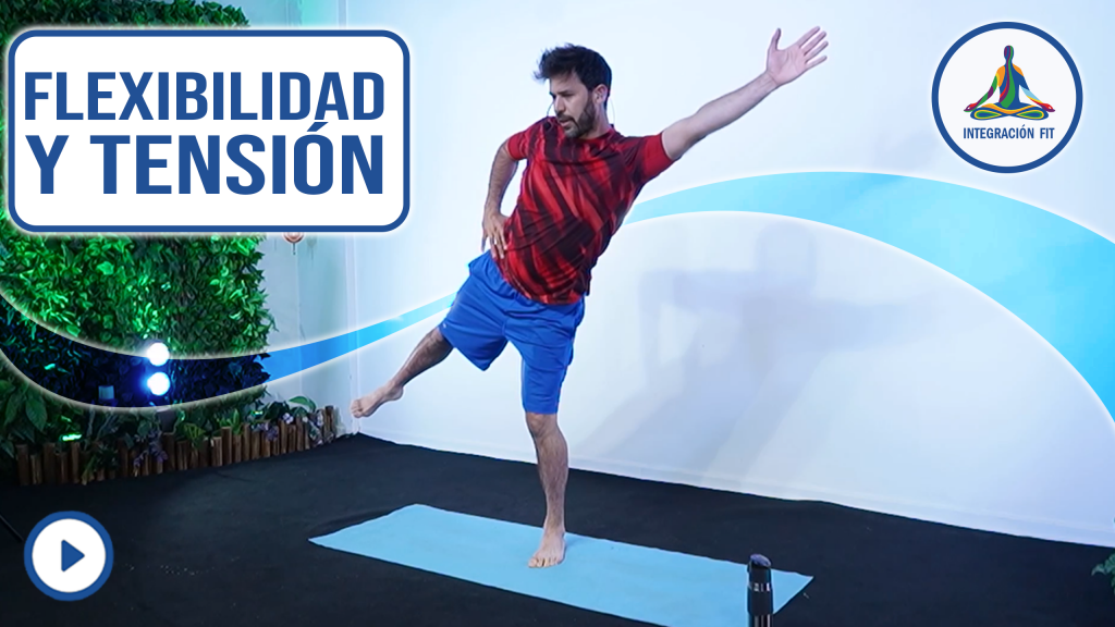 Flexibilidad y tensión