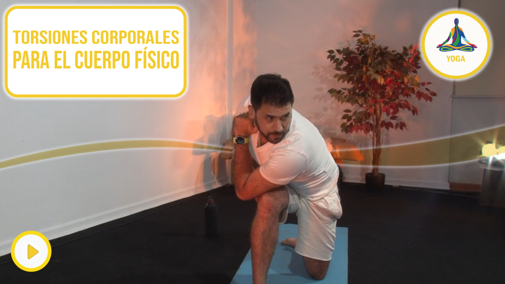 Torsiones Corporales Para el cuerpo Físico