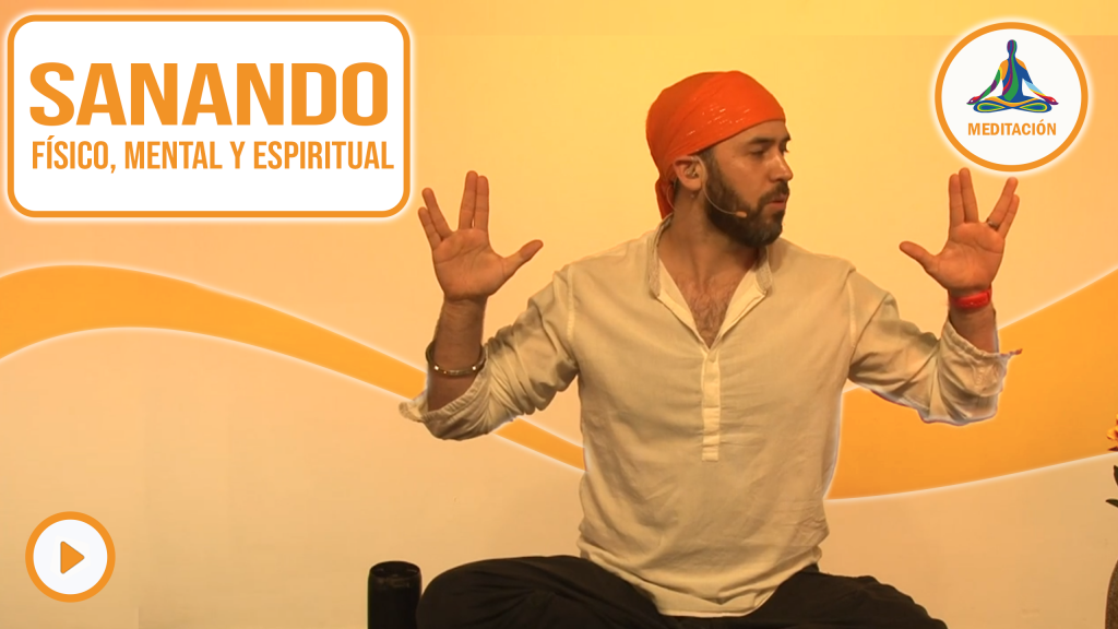 Sanando cuerpo fisico, mental y espiritual
