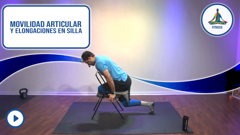 Movilidad articular y elongaciones en silla
