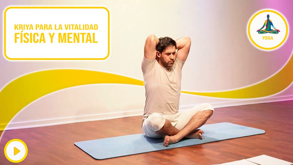 Kriya para la vitalidad física y mental