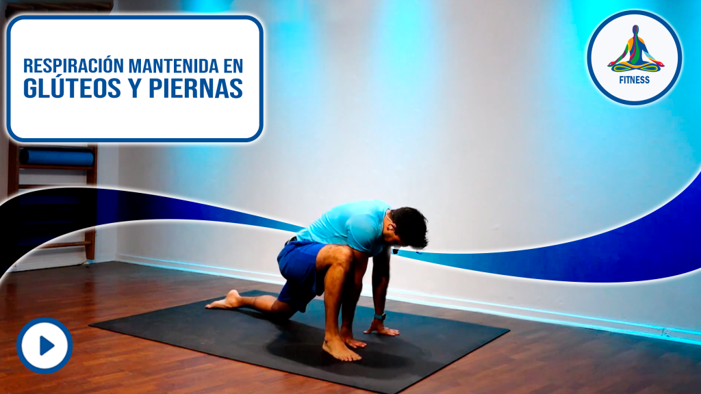 Respiración mantenida en glúteos y piernas