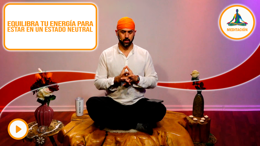 Equilibra tu energía para estar en un estado neutral