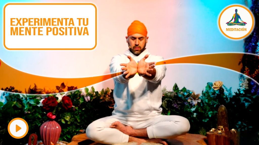 Experimenta tu mente positiva