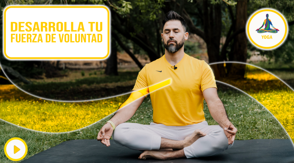 Desarrolla tu Fuerza de Voluntad