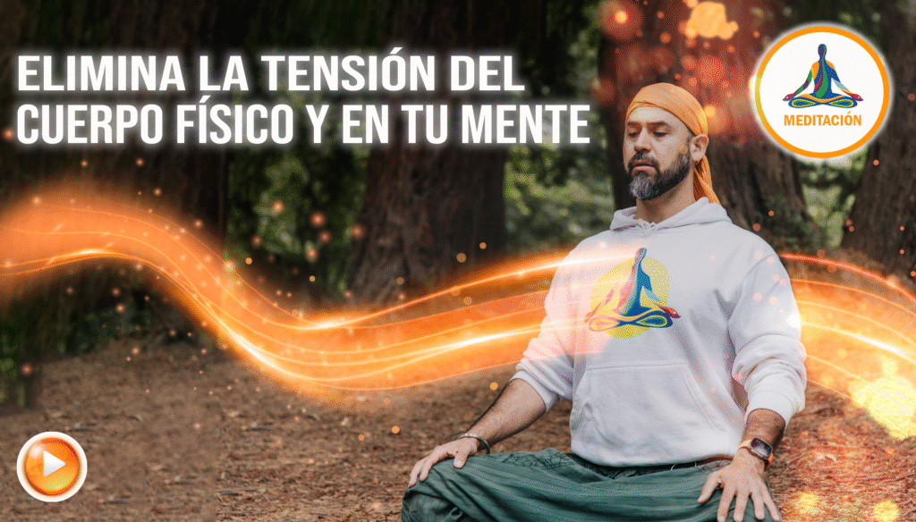 Elimina la tensión del cuerpo físico y en tu mente