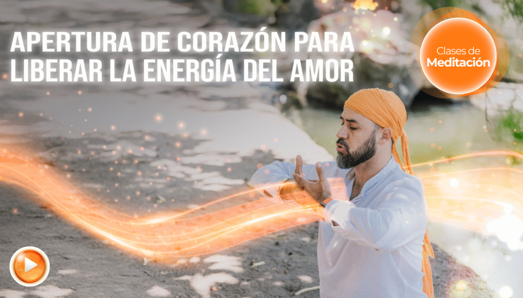 Apertura del corazón para liberar la energía del amor