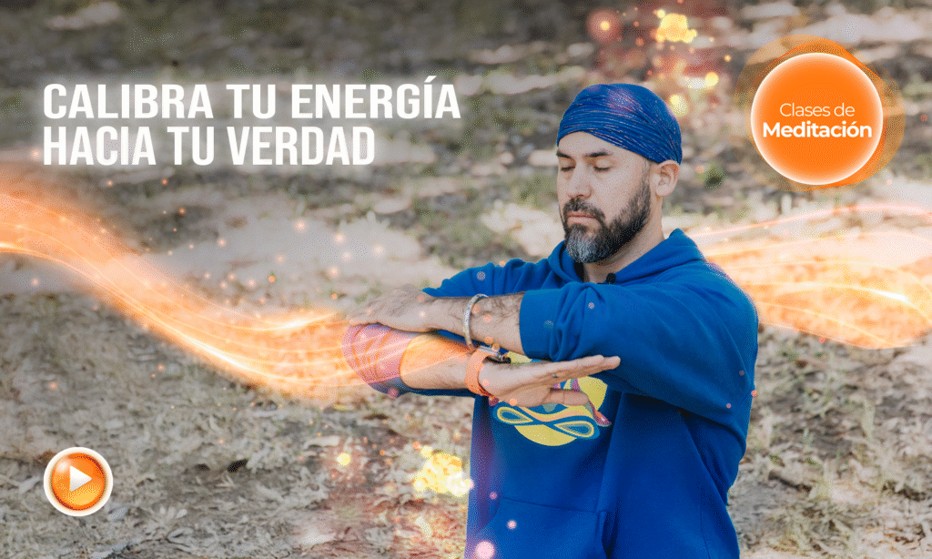 Calibrando tu energía hacia tu verdad